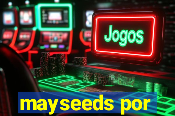 mayseeds por